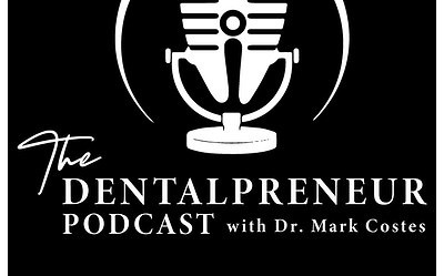 Dentalpreneur Episode 1236: INVISIBLE DSOS – MAXIMIZING PRACTICE VALUE