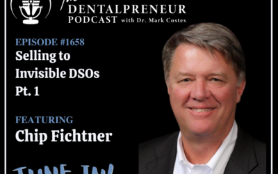 The Dentalpreneur 1658: SELLING TO INVISIBLE DSOS