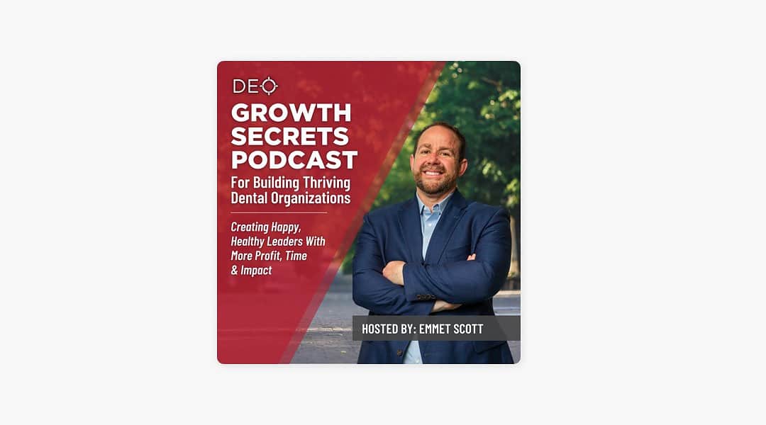 DEO Growth Secrets Ep. 187: Large Practice Sales and Partnerships